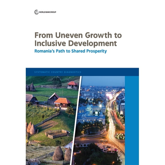 Systematic Country Diagnostic From Uneven Growth to Inclusive Development, (Paperback)