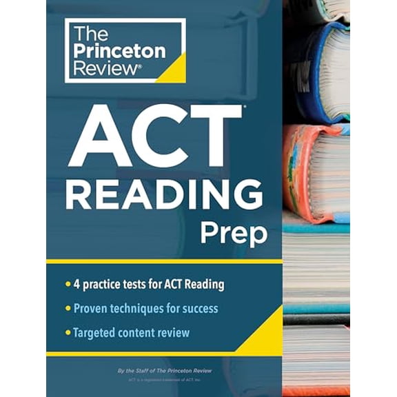 Pre-Owned Princeton Review ACT Reading Prep: 4 Practice Tests   Review   Strategy for the ACT Reading Section (Paperback) 0525570349 9780525570349