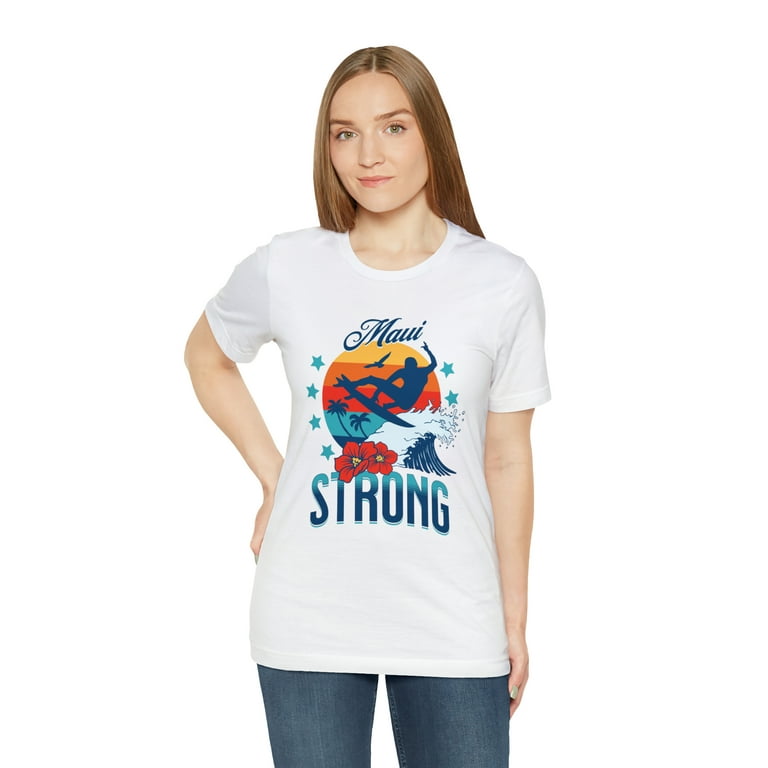 Maui Strong Lahaina Strong Support Hawaii Fire T Shirt Walmart