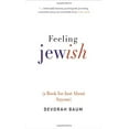 thumbnail image 2 of Feeling Jewish: (A Book for Just About Anyone), 2 of 2