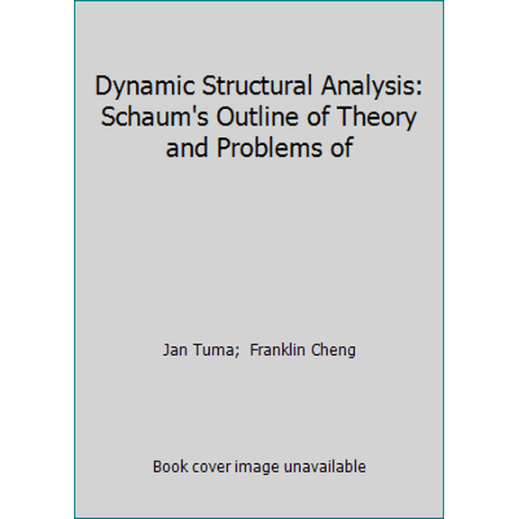 Pre-Owned Dynamic Structural Analysis: Schaum's Outline of Theory and Problems of, 9780070654372, 0070654379, Paperback,