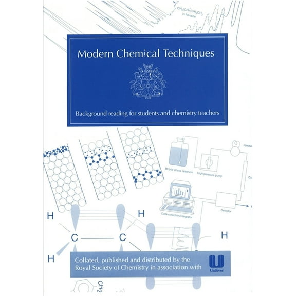 Modern Chemical Techniques: An Essential Reference for Students and Teachers, (Paperback)