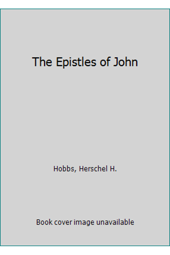 Pre-Owned The Epistles of John (Hardcover) 0840752741 9780840752741