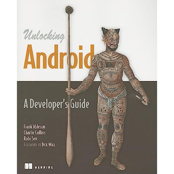 Pre-Owned Unlocking Android: A Developer's Guide (Paperback) 1933988673 9781933988672