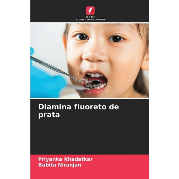 Diamina fluoreto de prata, (Paperback)