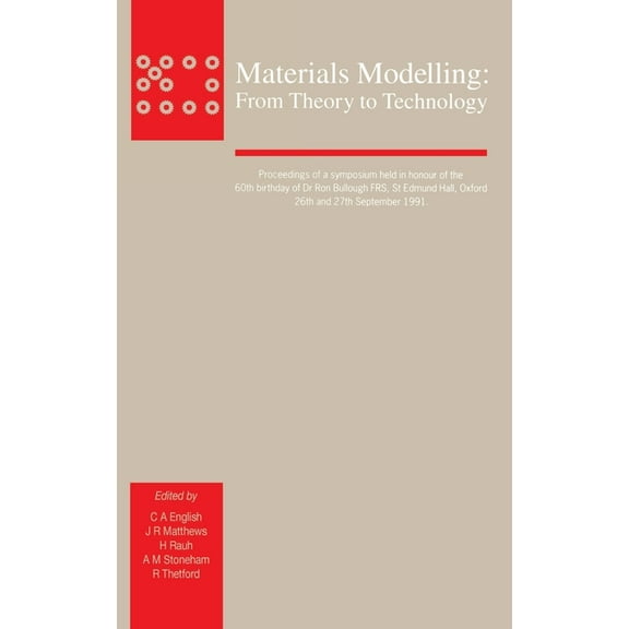 Materials Modelling: From Theory to Technology, (Hardcover)