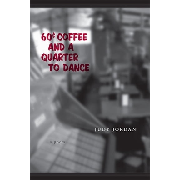 Pre-Owned 60 Cent Coffee and a Quarter to Dance (Paperback) 0807129968 9780807129968
