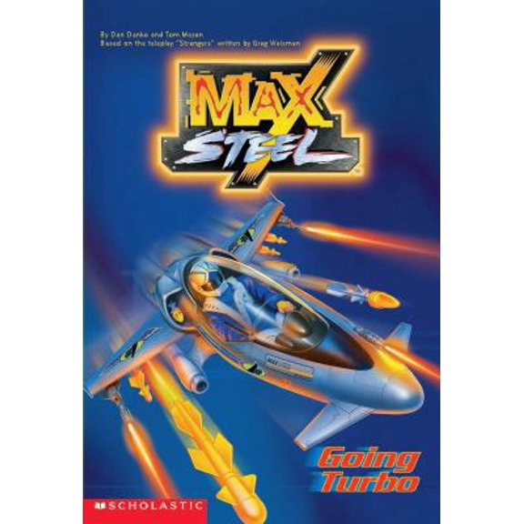 Pre-Owned Going Turbo (Max Steel) (Paperback) 0439225612 9780439225618