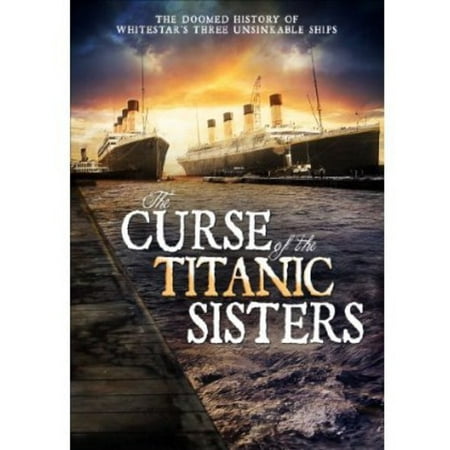 The Curse of the Titanic Sisters