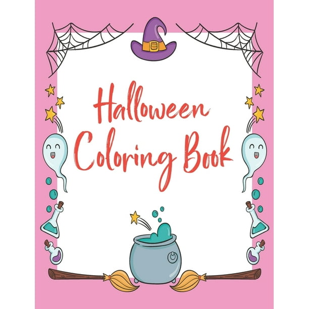 Download Halloween Coloring Book Halloween Coloring Book For Kids Ages 4 To 8 Halloween Coloring And Activity