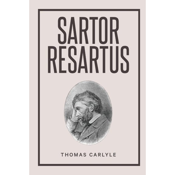 Sartor Resartus, (Paperback)