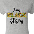 thumbnail image 4 of Inktastic I Am Black History Women's T-Shirt, 4 of 5