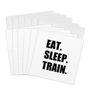 3dRose, Eat Sleep Train - black text - training exercise gym marathon practice, 6 Greeting Cards with envelopes