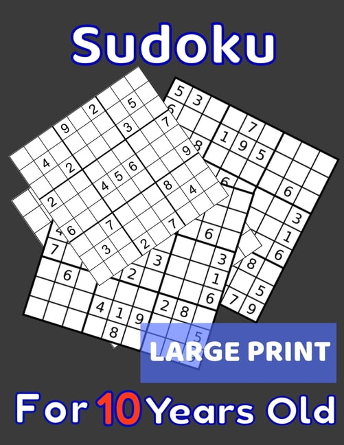 Sudoku For 10 Years Old Large Print 80 Sudoku Puzzles Easy and Medium