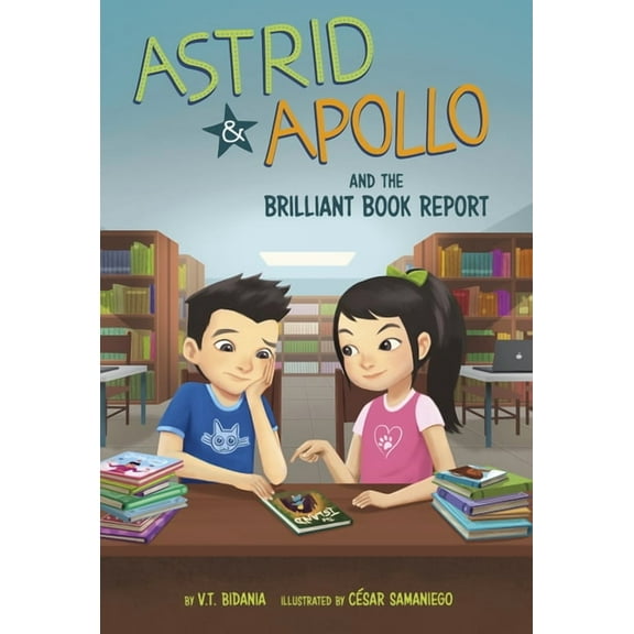Astrid and Apollo Astrid & Apollo and the Brilliant Book Report, (Paperback)