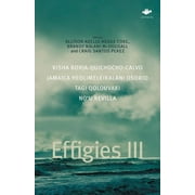 Earthworks: Effigies III (Paperback)