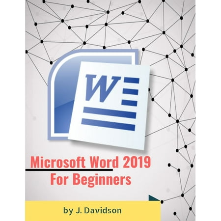 Microsoft Word 2019: For Beginners - eBook (Best Word Games 2019)