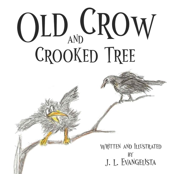 Old Crow and Crooked Tree, (Hardcover)