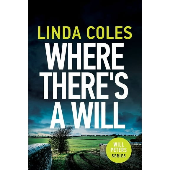 Where There's A Will, (Paperback)