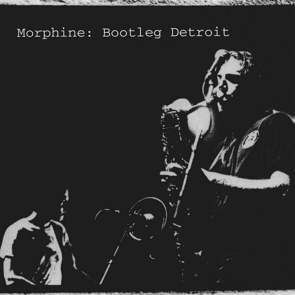 Morphine - Bootleg Detroit - Music & Performance - CD