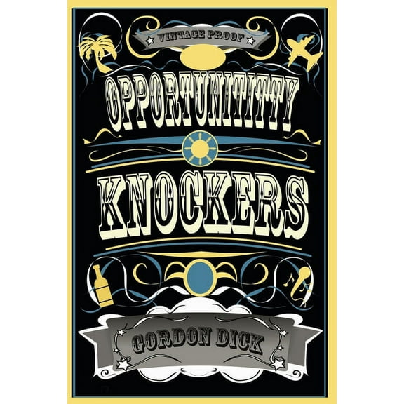 Opportunititty Knockers, (Paperback)