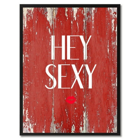 Hey Sexy Quote Saying Canvas Print Picture Frame Home Decor Wall Art Gift Ideas