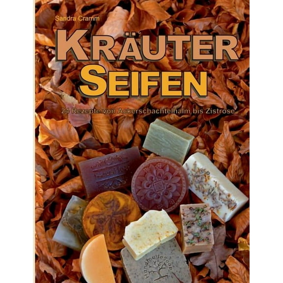 Krauterseifen (Paperback)