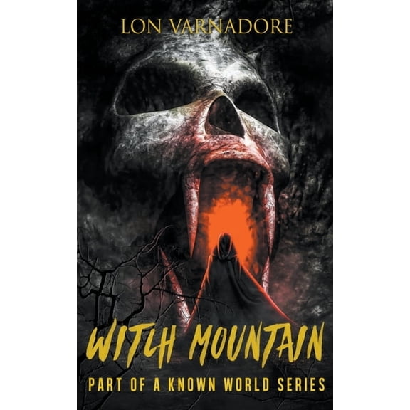 The Known World Witch Mountain, Book 3, (Paperback)