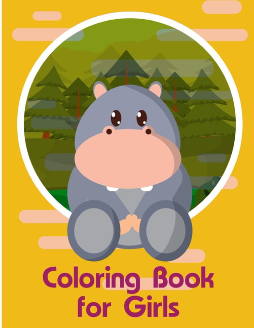Coloring Book for Girls: Children Coloring and Activity Books for Kids