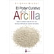 thumbnail image 1 of El Poder Curativo De La Arcilla, 1 of 2