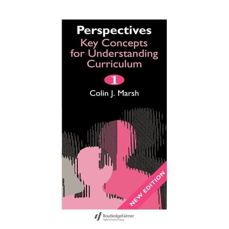 Falmer Press Teachers Library Perspectives: Key Concepts for Understanding the Curriculum (Hardcover)