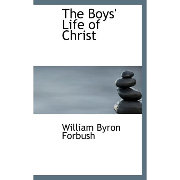 The Boys' Life of Christ (Hardcover)