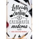 thumbnail image 1 of Libro Lettering Creativo Y Caligrafia Moderna Tapa Blanda, Autor Varios Autores, Editorial Magazzini Salani, 1 of 2