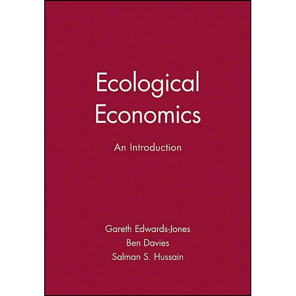 Ecological Economics: An Introduction, (Paperback)