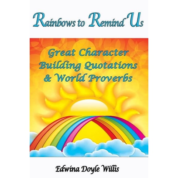 Rainbows to Remind Us (Paperback)