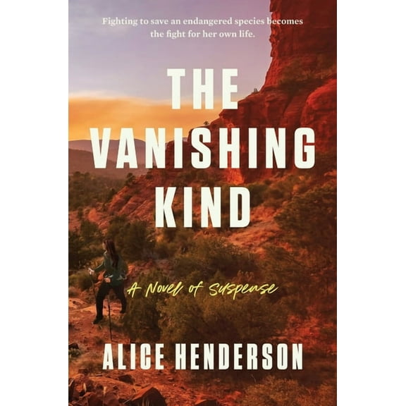 Alex Carter The Vanishing Kind: A Novel of Suspense, Book 4, (Hardcover)