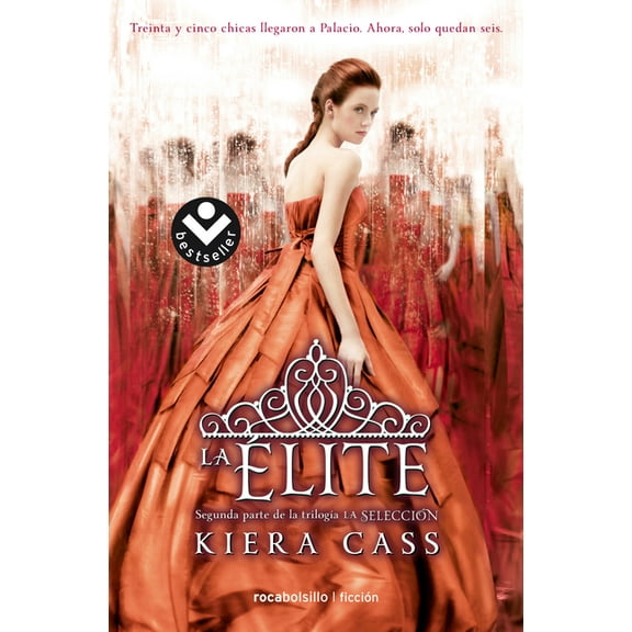 La Selección / The Selection La Elite/ The Elite, (Paperback)
