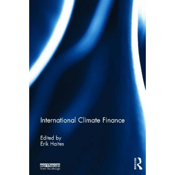International Climate Finance, (Hardcover)