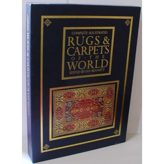 Pre-Owned Complete Illustrated Rugs and Carpets of the World (Hardcover) 0894790056 9780894790058
