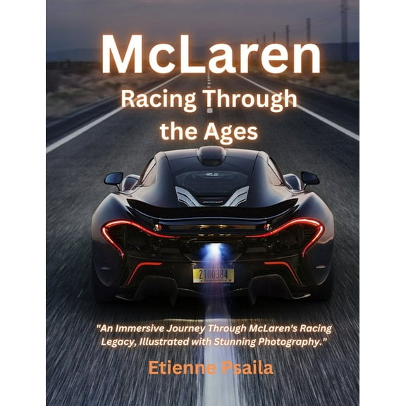 McLaren: Racing Through the Ages, (Paperback)