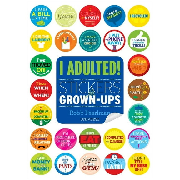 I Adulted!: Stickers for Grown-Ups, (Paperback)