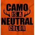 thumbnail image 2 of Camo is a Neutral Color Cute Hunter Long Sleeve TShirt Men Women Brisco Brands 5X, 2 of 6