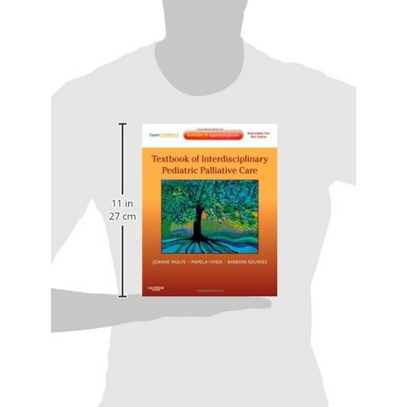 Pre-Owned Textbook of Interdisciplinary Pediatric Palliative Care [Hardcover] Wolfe MD MPH, Joanne; Hinds RN PhD FAAN, Pamela and Sourkes PhD, Barbara