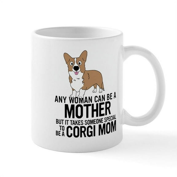 CafePress - Corgi Mom Mugs - 11 oz Ceramic Mug - Novelty Coffee Tea Cup