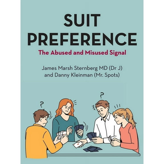 Suit Preference: The Abused and Misused Signal (Paperback)