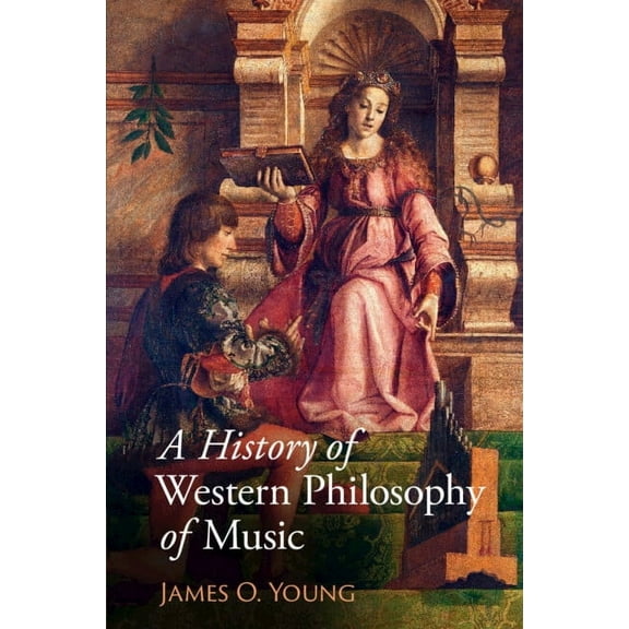 A History of Western Philosophy of Music, (Paperback)