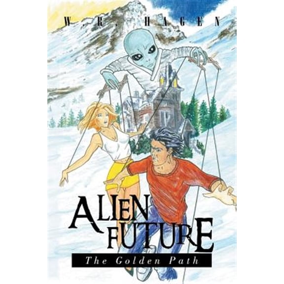 Pre-Owned Alien Future : The Golden Path