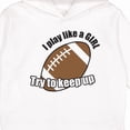 thumbnail image 3 of Inktastic Football Like a Girl Toddler Hoodie, 3 of 4