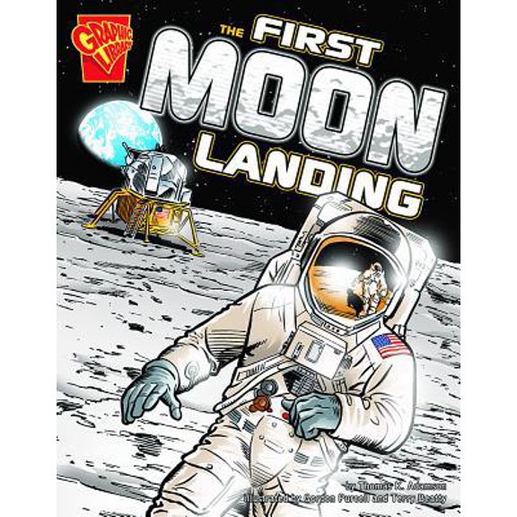 Pre-Owned The First Moon Landing (Hardcover) 073686492X 9780736864923