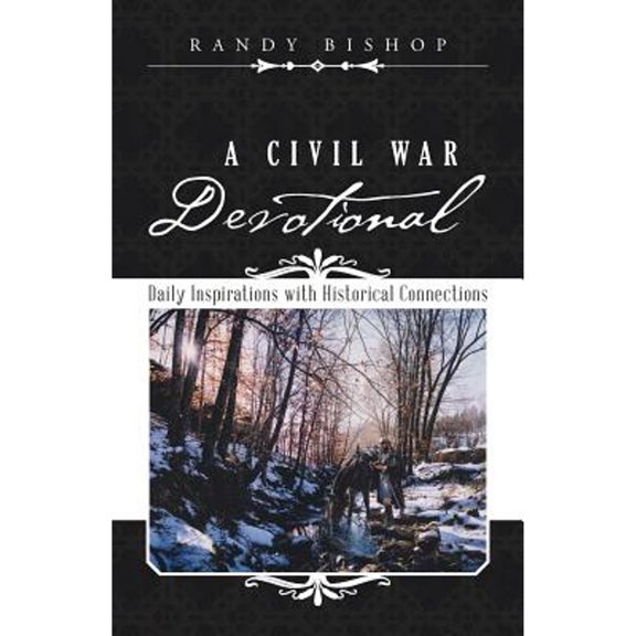 A Civil War Devotional: Daily Inspirations with Historical Connections